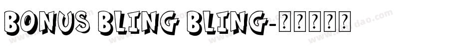 Bonus Bling Bling字体转换